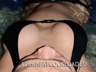 12inchFATCOCKLOADED