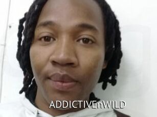 ADDICTIVEnWILD