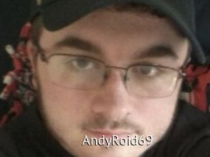 AndyRoid69