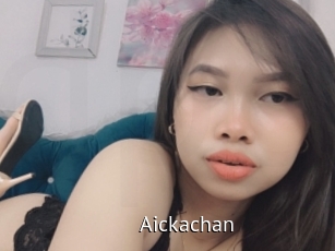 Aickachan