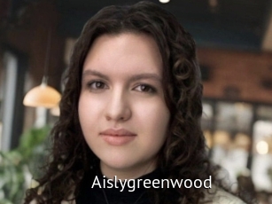 Aislygreenwood