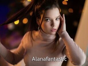 Alanafantastic