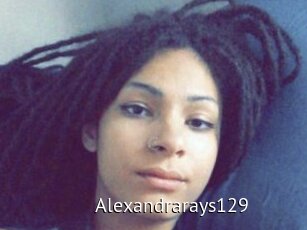 Alexandrarays129