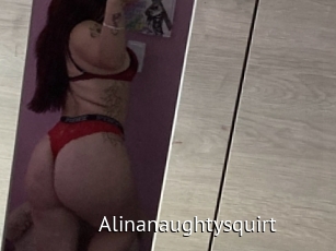 Alinanaughtysquirt