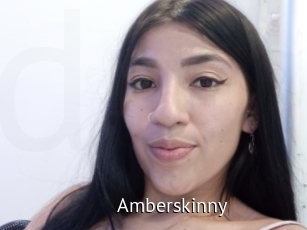 Amberskinny