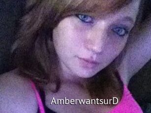 AmberwantsurD