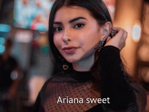 Ariana_sweet