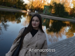 Arianacrooss