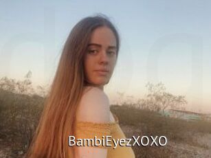 BambiEyezXOXO