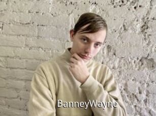 BanneyWayne