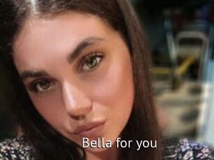 Bella_for_you