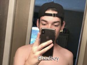 Bhadboy