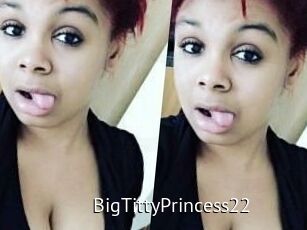 BigTittyPrincess22