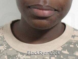 BlackRyanCock