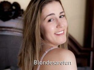 Blondesarefun