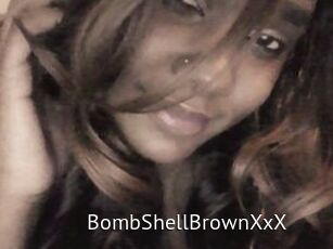 BombShellBrownXxX