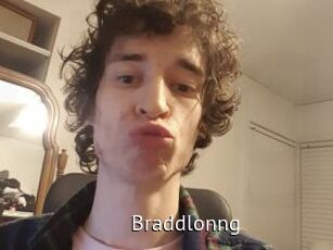 Braddlonng