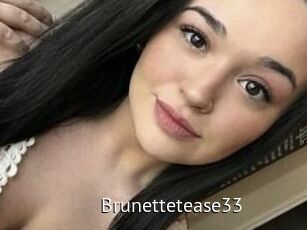 Brunettetease33