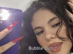 Bubble_Cum