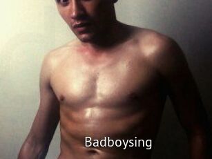 Badboysing