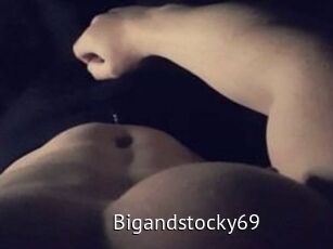 Bigandstocky69