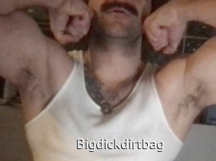 Bigdickdirtbag