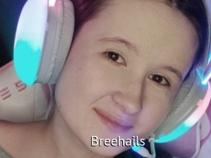 Breehails