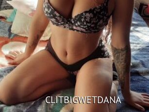 CLITBIGWETDANA