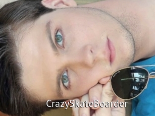 CrazySkateBoarder