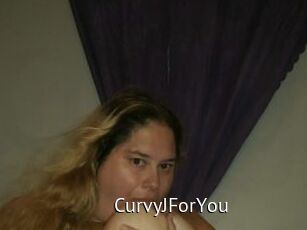 CurvyJForYou