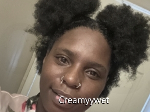 Creamyywet