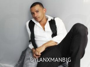 DYLANXMANBIG