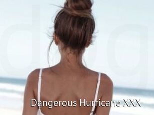 Dangerous_Hurricane_XXX