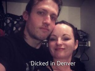 Dicked_in_Denver