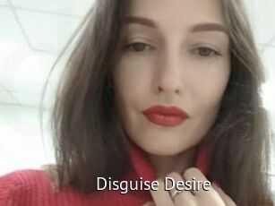 Disguise_Desire