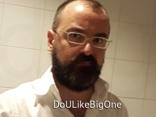 DoULikeBigOne