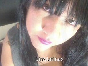 Dirtylatinax