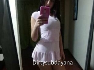 Dirtysubdayana