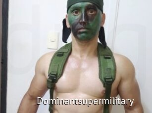 Dominantsupermilitary