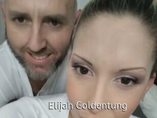 Elijah_Goldentung