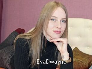 EvaDwayne