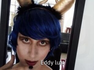 Eddy_lust