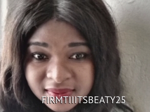 FIRMTIIITSBEATY25