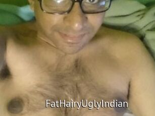 FatHairyUglyIndian