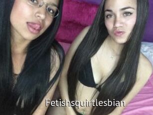 Fetishsquirtlesbian