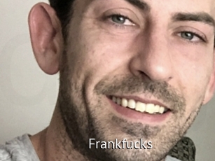 Frankfucks