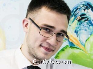 Gentleboyevan