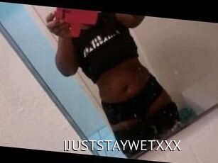 IJUSTSTAYWETXXX