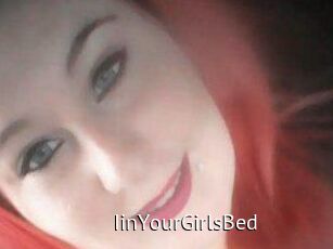 IinYourGirlsBed