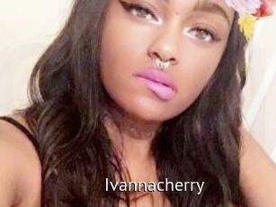 Ivannacherry